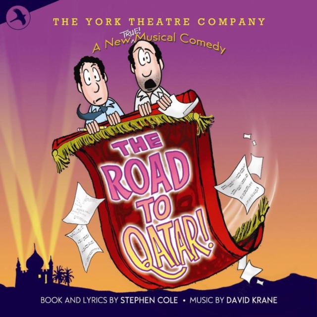 The Road to Qatar!: A New (True) Musical Comedy, CD / Album Cd