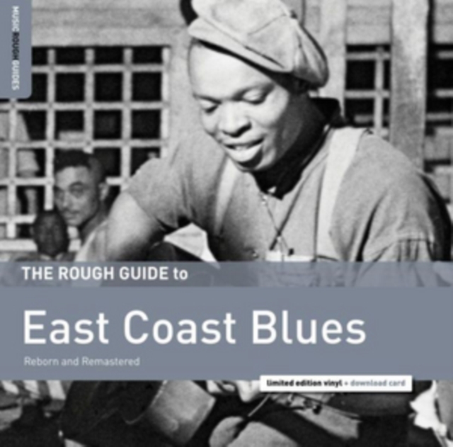 The Rough Guide to East Coast Blues: Reborn and Remastered (Limited Edition), Vinyl / 12" Album Vinyl