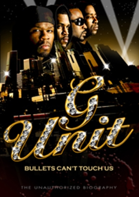G Unit: Bullets Can't Touch Us - The Unauthorized Biography, DVD  DVD