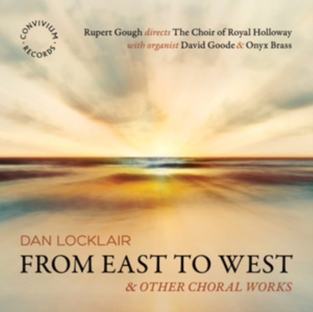 Dan Locklair: From East to West & Other Choral Works, CD / Album Cd