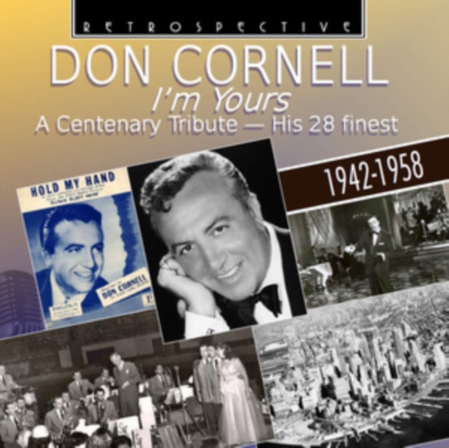 I'm Yours: A Centenary Tribute - His 28 Finest 1942-1958, CD / Album Cd
