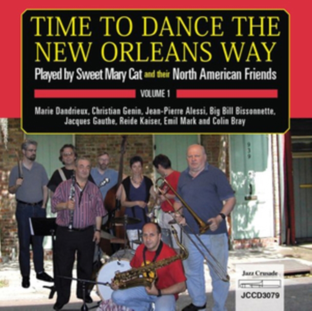 Time to Dance the New Orleans Way: Played By Sweet Mary Cat and Their North American Friends, CD / Album Cd