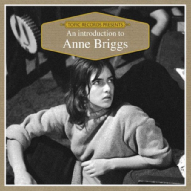 An Introduction to Anne Briggs, CD / Album Cd
