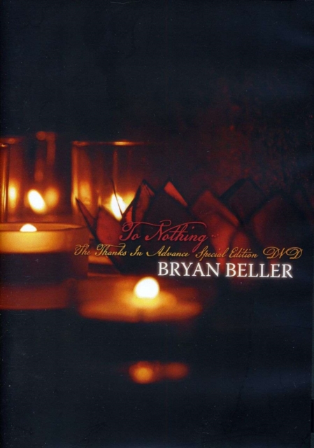 Bryan Beller: To Nothing - The Thanks in Advance, DVD  DVD