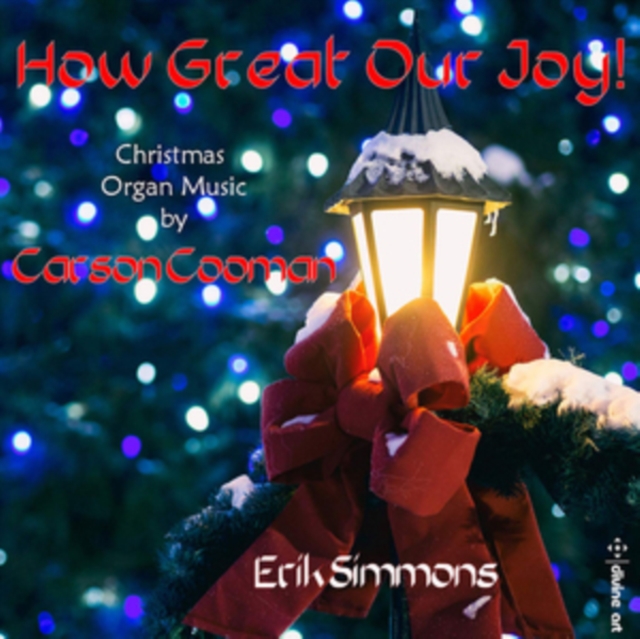 How Great Our Joy!: Christmas Organ Music By Carson Cooman, CD / Album Cd