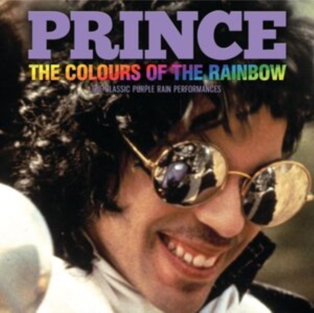 The Colours of the Rainbow: The Classic Purple Rain Performances, CD / Album Cd