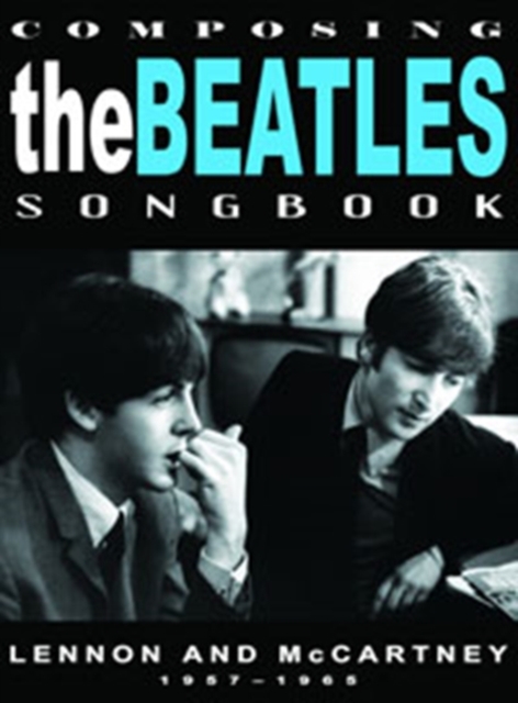 Composing the Beatles Songbook - Lennon and McCartney: 1957-1965, DVD  DVD