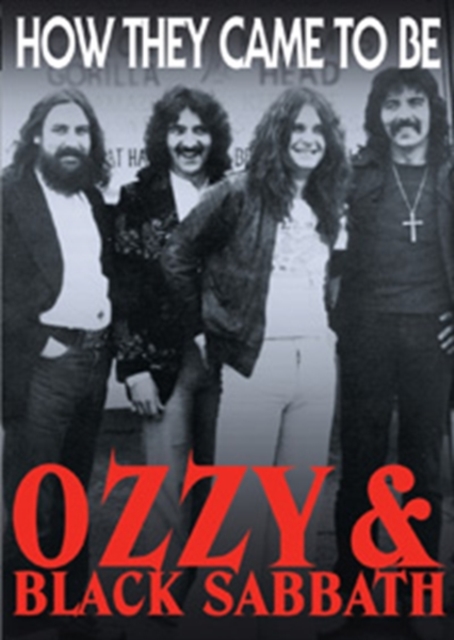 Black Sabbath: Ozzy and Black Sabbath - How They Came to Be, DVD  DVD