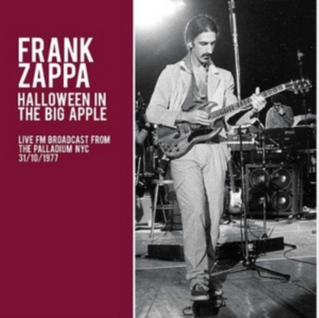 Halloween in the Big Apple: Live FM Broadcast from the Palladium NYC 31/10/1977, CD / Album Cd