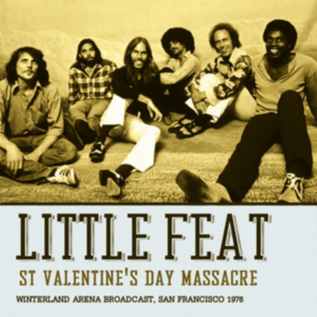 St. Valentine's Day Massacre: Winterland Arena Broadcast, San Francisco 1976, CD / Album Cd