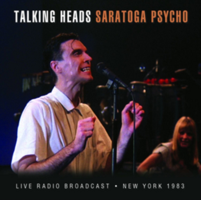 Saratoga Psycho: Live Radio Broadcast, New York 1983, CD / Album Cd