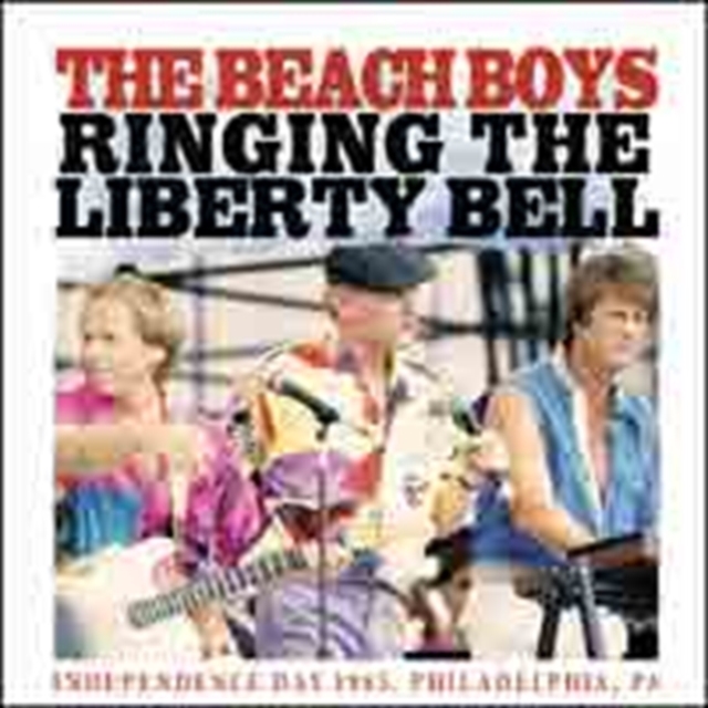 Ringing the Liberty Bell: Independence Day 1985, Philadelphia, PA., CD / Album Cd