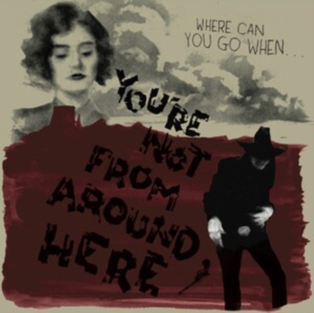 You're Not from Around Here, Vinyl / 12" Album Vinyl