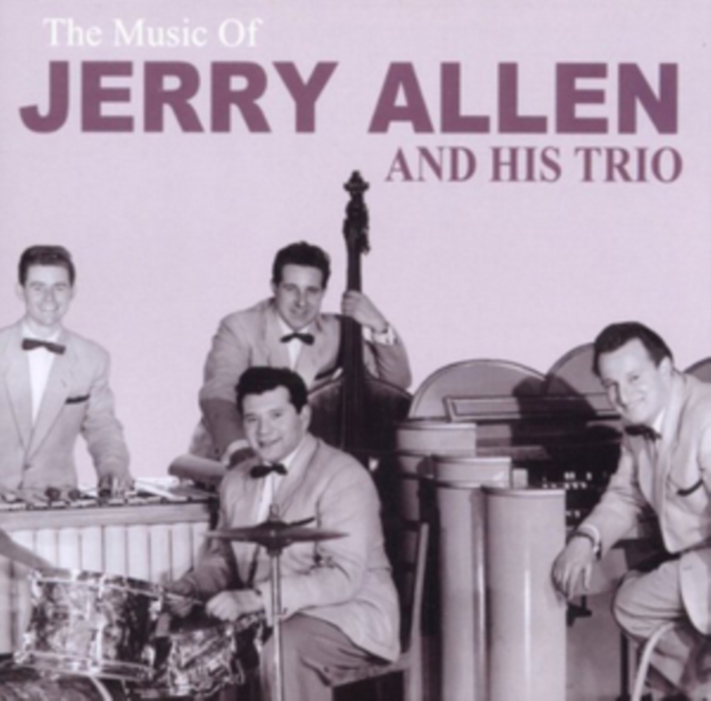 The Music of Jerry Allen & His Trio, CD / Album Cd