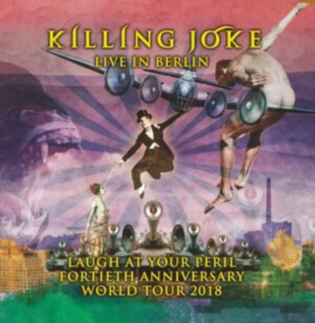 Live in Berlin: Laugh at Your Peril Fortieth Anniversary World Tour 2018, Vinyl / 12" Album Coloured Vinyl Vinyl