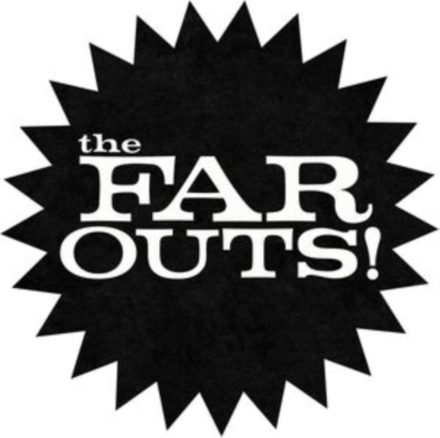 The Far Outs!, Vinyl / 12" Album Vinyl