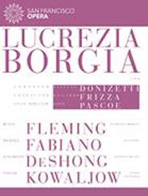 Lucrezia Borgia: San Francisco Opera (Frizza), Blu-ray BluRay