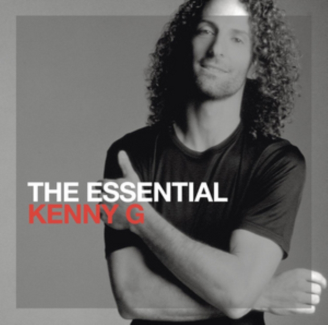 The Essential Kenny G, CD / Album Cd