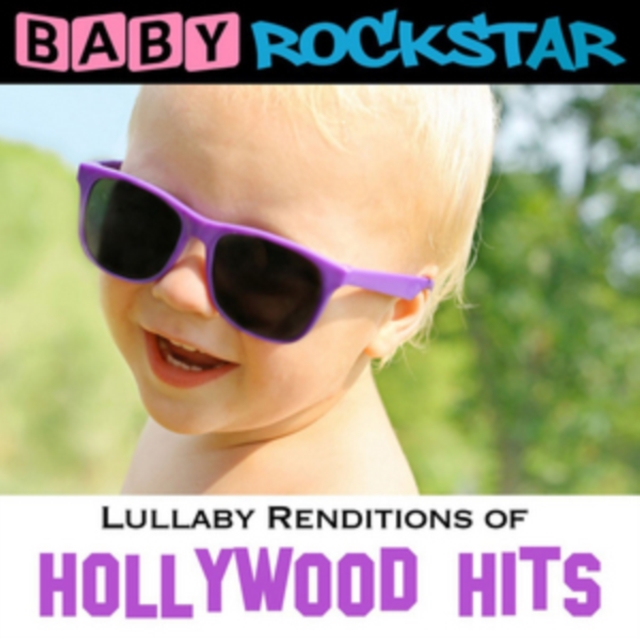 Lullaby Renditions of Hollywood Hits, CD / Album Cd