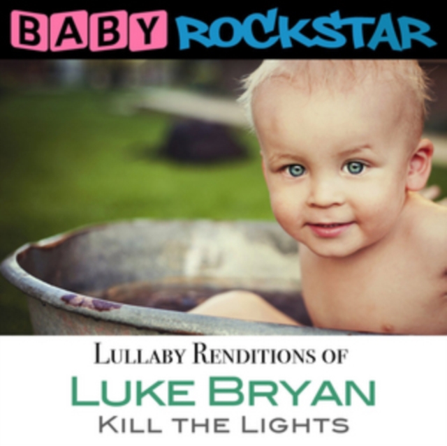 Luke Bryan: Kill the Lights: Lullaby Renditions, CD / Album Cd