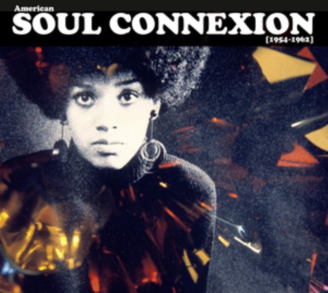 American Soul Connexion (1954-1962), CD / Box Set Cd