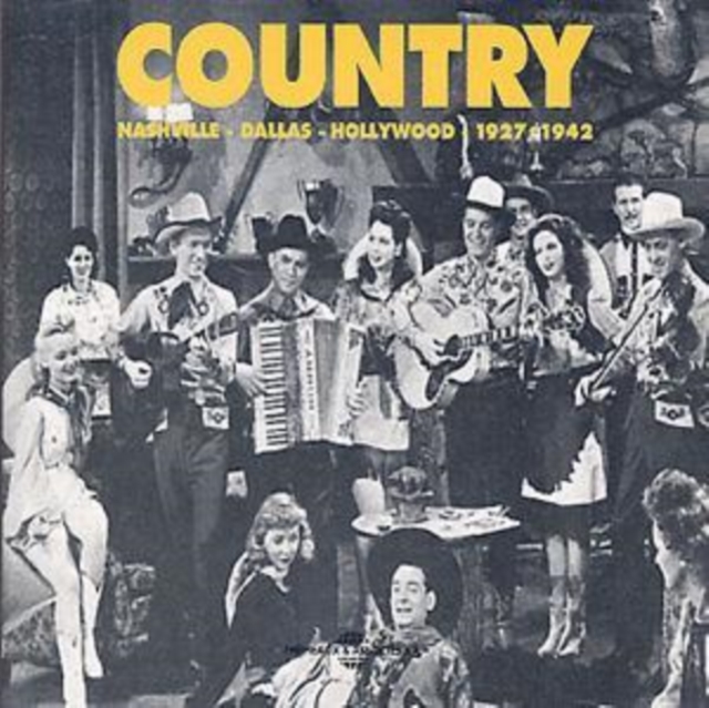 Country:Nashv.-Dallas-Hollywood 1927-42, CD / Album Cd