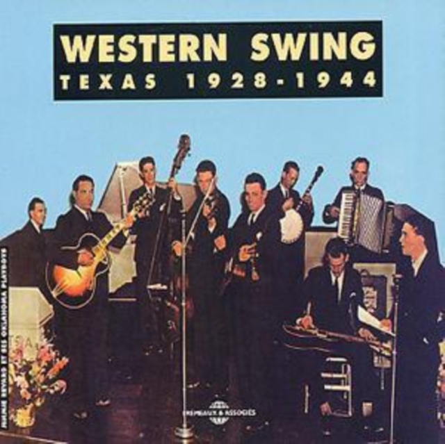 Western Swing: TEXAS 1928-1944, CD / Album Cd