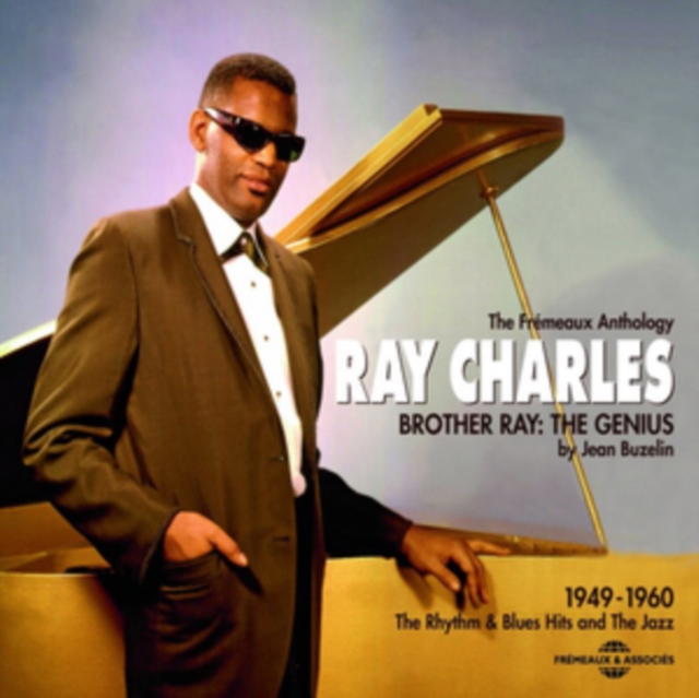 The Frémeaux Anthology: Brother Ray: The Genius 1949-1960, CD / Album Cd