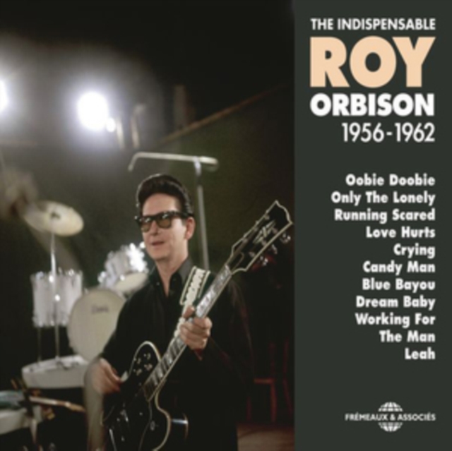 The Indispensable Roy Orbison: 1956-1962, CD / Album Cd