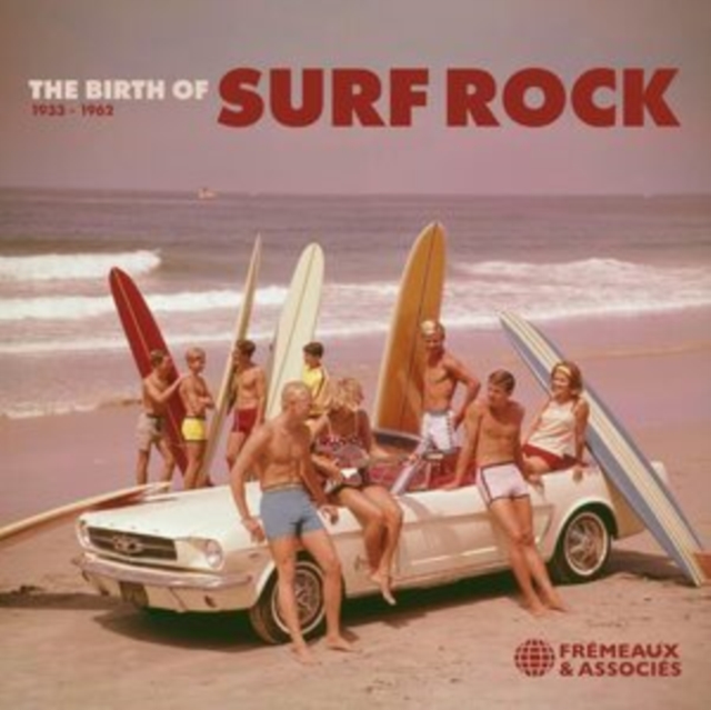 The Birth of Surf Rock 1933-1962, CD / Album (Jewel Case) Cd