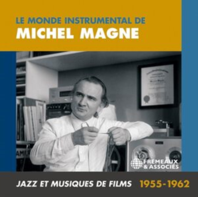 Le monde instrumental de Michel Magne: Jazz et musiques de films 1955-1962, CD / Box Set Cd