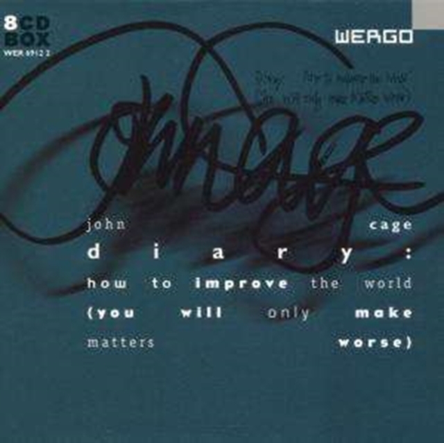 John Cage - Diary: How to improve the world (you will only make i, CD / Album Cd