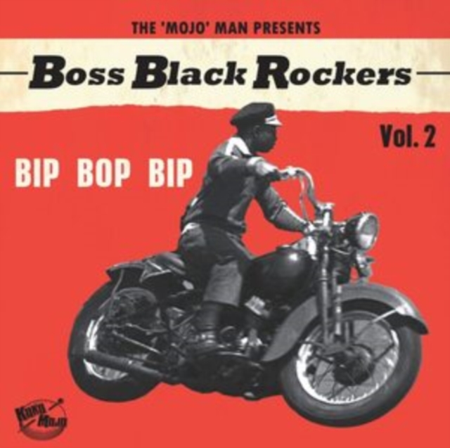 The 'Mojo' Man Presents: Boss Black Rockers: Bip Bop Bip, Vinyl / 12" Album Vinyl