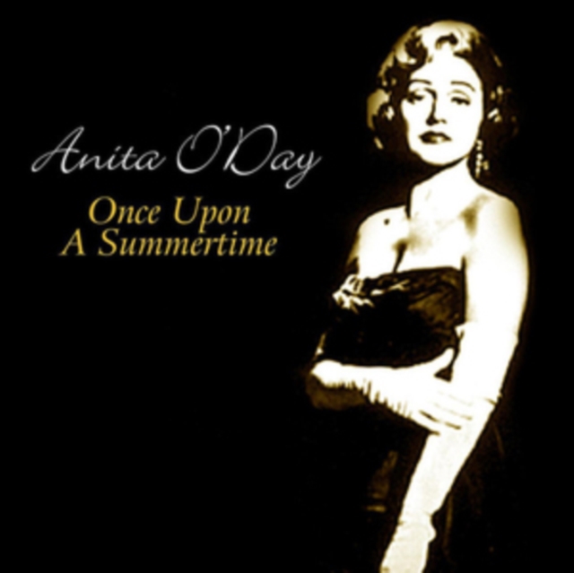 Once Upon A Summertime: The Legendary Anita O'Day/Volume One, CD / Album Cd