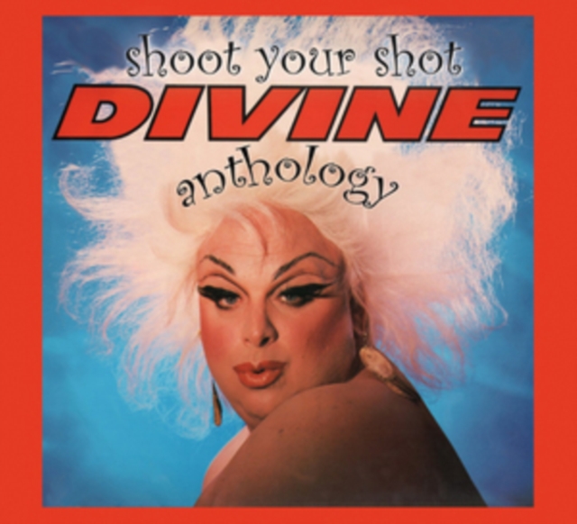 Shoot Your Shot: The Divine Anthology, CD / Album Cd