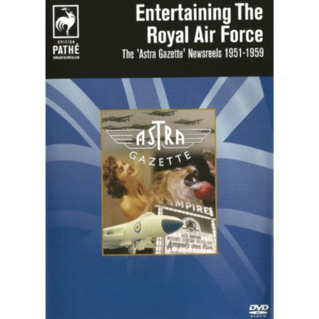 Entertaining the RAF - The Astra Gazette Newsreels, DVD  DVD