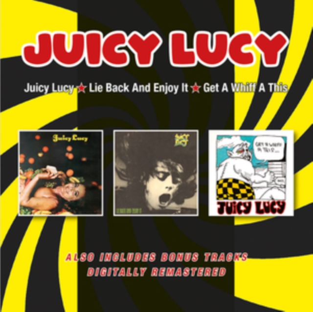 Juicy Lucy/Lie Back and Enjoy It/Get a Whiff a This (Bonus Tracks Edition), CD / Album Cd