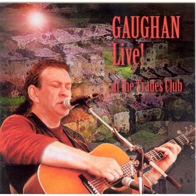 Gaughan Live! At the Trades Club, CD / Album Cd