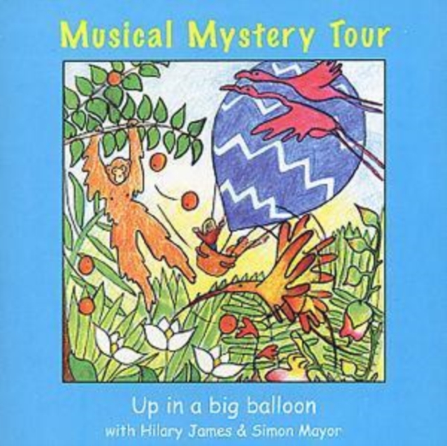 Musical Mystery Tour: Up in a big balloon, CD / Album Cd
