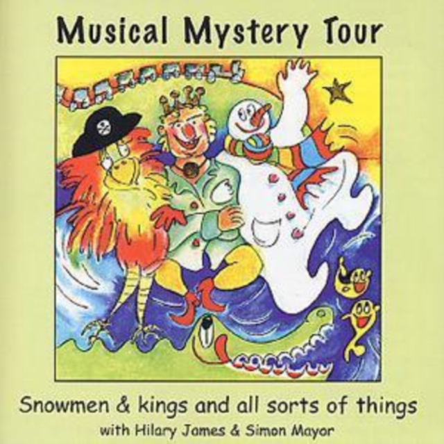 Musical Mystery Tour: Snowmen & Kings and all sorts of things, CD / Album Cd