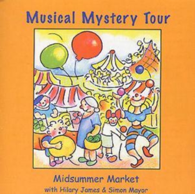 Musical Mystery Tour: Midsummer Market, CD / Album Cd
