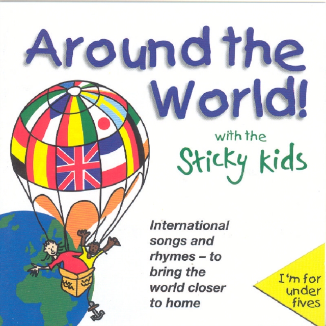 Around the World! With the Sticky Kids, CD / Album Cd