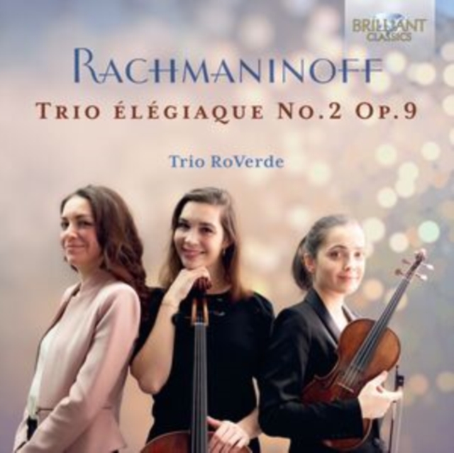 Rachmaninoff: Trio Élégiaque No. 2, Op. 9, CD / Album (Jewel Case) Cd