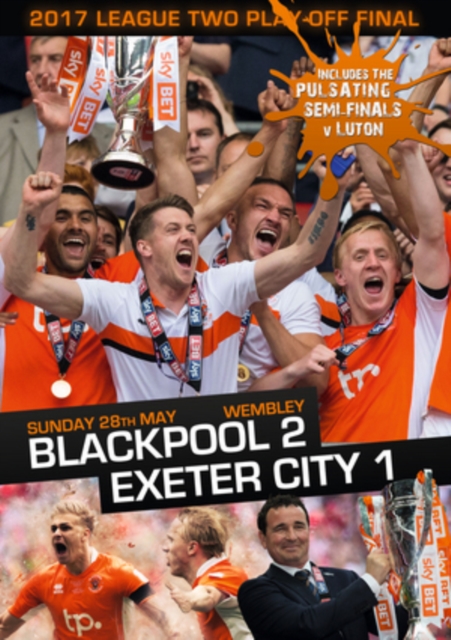 2017 League Two Play-off Final: Blackpool 2-1 Exeter City, DVD DVD