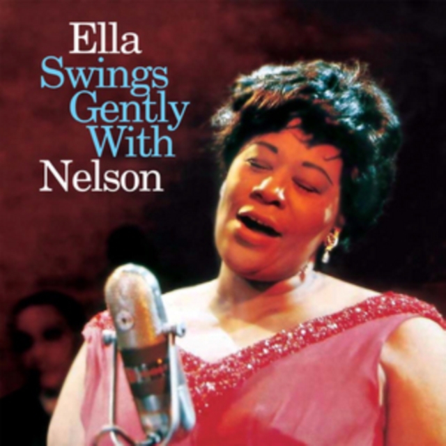 Ella Swings Gently With Nelson, CD / Album Cd