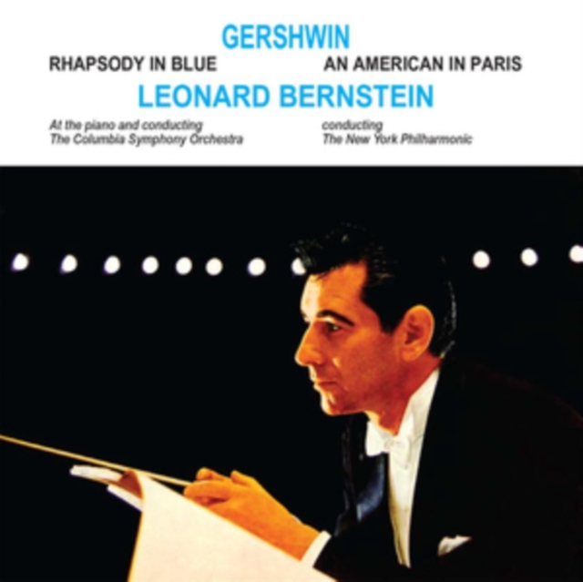 Gershwin: Rhapsody in Blue/An American in Paris, CD / Album Cd