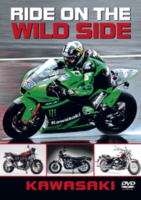 Ride On the Wild Side: Kawasaki, DVD  DVD