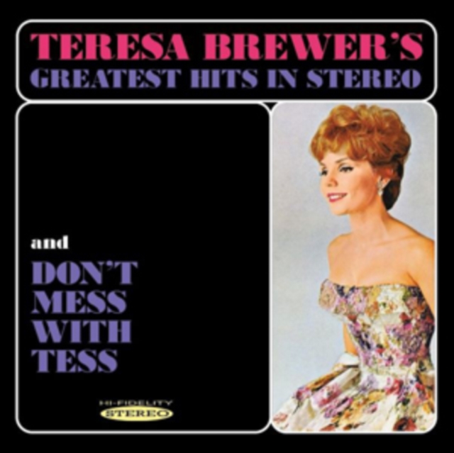 Teresa Brewer's Greatest Hits in Stero/Don't Mess With Tess, CD / Album Cd