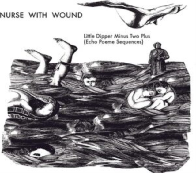 The Little Dipper Minus Two Plus (Echo Poeme Sequences), CD / Album Cd