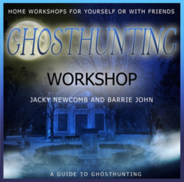 Ghosthunting Workshop: A Guide to Ghosthunting, CD / Album Cd